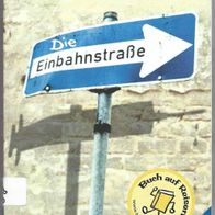 Jugendbuch " Die Einbahnstrasse " von Klaus Kordon