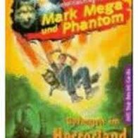 Gefangen im Horrorland. Mark Mega und Phantom, Band 4, Thomas Brezina