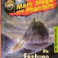 Die Festung des Doktor E.X., Mark Mega und Phantom, Band 8, Thomas Brezina