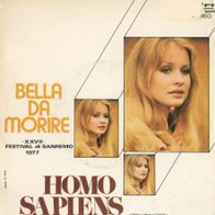 7 Vinyl Homo Sapiens - Bella Da Morire