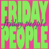 7 Vinyl Friday People - Friday People