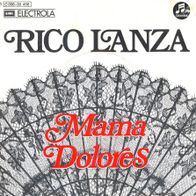 7 Vinyl Rico Lanza / Mama Dolores