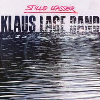 7 Vinyl Klaus Lage Band - Stille Wasser