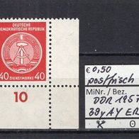 DDR 1957 Dienstmarken für Verwaltungspost B 7. Ausgabe MiNr. 39 y A Y ER ure postfr