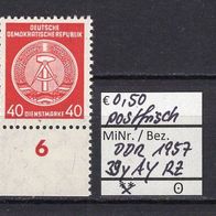 DDR 1957 Dienstmarken für Verwaltungspost B 7. Ausgabe MiNr. 39 y A Y postfrisch RZ 4