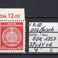 DDR 1957 Dienstmarken für Verwaltungspost B 7. Ausgabe MiNr. 39 y A Y postfrisch OR 1