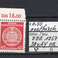 DDR 1957 Dienstmarken für Verwaltungspost B 7. Ausgabe MiNr. 39 y A Y postfrisch OR 2