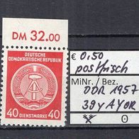 DDR 1957 Dienstmarken für Verwaltungspost B 7. Ausgabe MiNr. 39 y A Y postfrisch OR 6