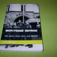 Gerald Kinz, Bezirk Freistadt- Oberdonau, Die Jahre 1938-1945 und danach