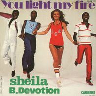 7 Vinyl Sheila B Devotion - You light my Fire