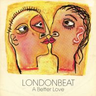 7 Vinyl Londonbeat - A better Love