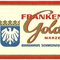 ALT ! Bieretikett "Franken Gold Märzen" Brauhaus Schweinfurt Unterfranken Bayern