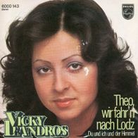 7 Vinyl Vicky Leandros - Theo wir fahr´n nach Lodz