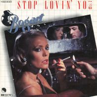 7 Vinyl Bogart - Stop Lovin You