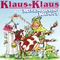 7 Vinyl Klaus & Klaus - Melkmaschin kaputt