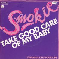 7 Vinyl Smokie / Take good care of my Baby