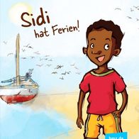 Sidi hat Ferien! | Ein Kinderbuch über den Schutz der Meere... | Minibuch