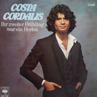 7 Vinyl Costa Cordalis - Ihr zweiter Frühling war ein Herbst