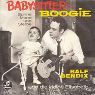 Ralf Bendix und die kleine Elisabeth - Babysitter-Boogie / Sonne Mond und Sterne 7"