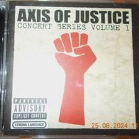 CD Sampler-Album mit DVD: "Axis Of Justice: Concert Series - Volume 1" (2004)