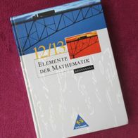 Elemente der Mathematik 12/13 Grundkurs Lehrbuch Sek 2 Schroedel