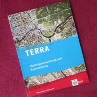 NEU: Terra Siedlungsentwicklung und Raumordnung Themenband Oberstufe Klett