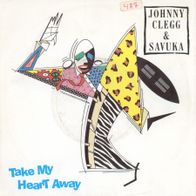 7 Vinyl Johnny Clegg & Savuka / Take my Heart away