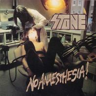 Stone - No Anaesthesia