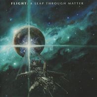 Flight - A Leap Through Matter