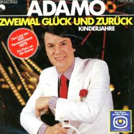 7 Vinyl Adamo - Zweimal Glück und zurück