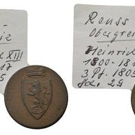 Reuss Obergreiz 3 Pfennig 1805 "HEINRICH XIII." (1800-1817)