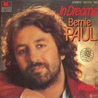 7 Vinyl Bernie Paul / In Dreams