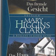 Zwei Romane von Mary Higgins Clark " Das fremde Gesicht / Das Haus am Potomac "