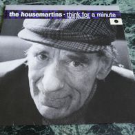 The Housemartins - Think For A Minute ° 12" Maxi-Single 1986