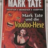 Mark Tate (Kelter) Nr. 6 * Mark Tate und die Voodoo-Hexe* RAR