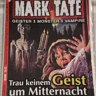 Mark Tate (Kelter) Nr. 9 * Trau keinem Geist um Mitternacht* RAR