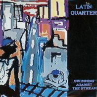 7 Vinyl Latin Quarter - Swimming against the Stream