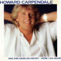 7 Vinyl Howard Carpendale - Sag ihm das du gehst