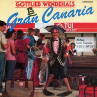 7 Vinyl Gottlieb Wendehals / Gran Canaria