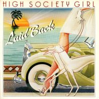 7 Vinyl Laid Back / High Society Girl