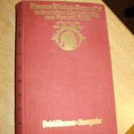 Dantes Divina Commedia in deutscher Sprache. Mit einer Einleitung "Wie sollen wir Dan