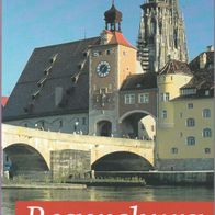 Regensburg - Ein Stadtführer mit 70 Farbbildern