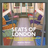 Seats of London A Field Guide to London Transport Moquette Patterns Martin Buch