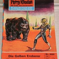 Perry Rhodan (Pabel) Nr. 524 * Die Gelben Eroberer* 1. Auflage