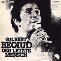 7"BECAUD, Gilbert · Der letzte Mensch (CV RAR 1976)