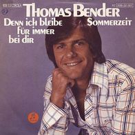 7"BENDER, Thomas · Denn ich bleibe für immer bei dir (RAR 1977)