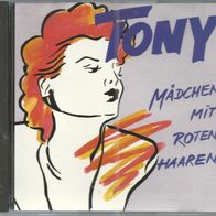 CD * * TONY * * Mädchen mit roten Haaren * *