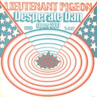 7 Vinyl Lieuenant Pigeon - Desperate Dan