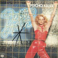 7 Vinyl Debbie Neon - Psycho Killer