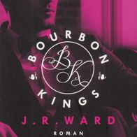 Buch - J. R. Ward - Bourbon Kings: Roman